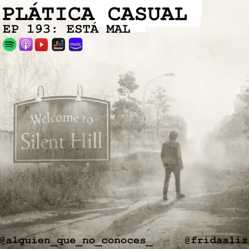 EP 193: ESTÁ MAL