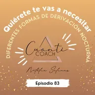 QTVN EP.83 Diferentes formas de Derivación nocturna (Garnier, LGC, kabalah)