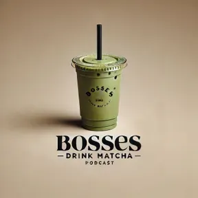 Bosses Drink Matcha