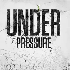 Under Pressure