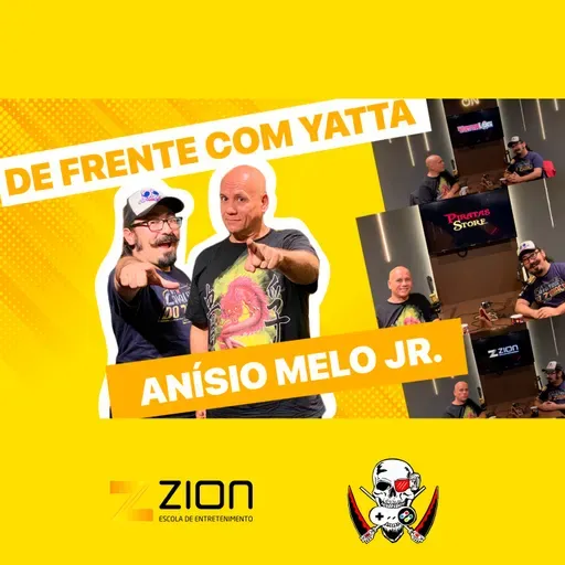 Anísio Mello Junior De Frente Com Yatta - podcast #009