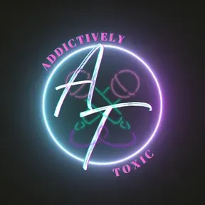 Addictively Toxic