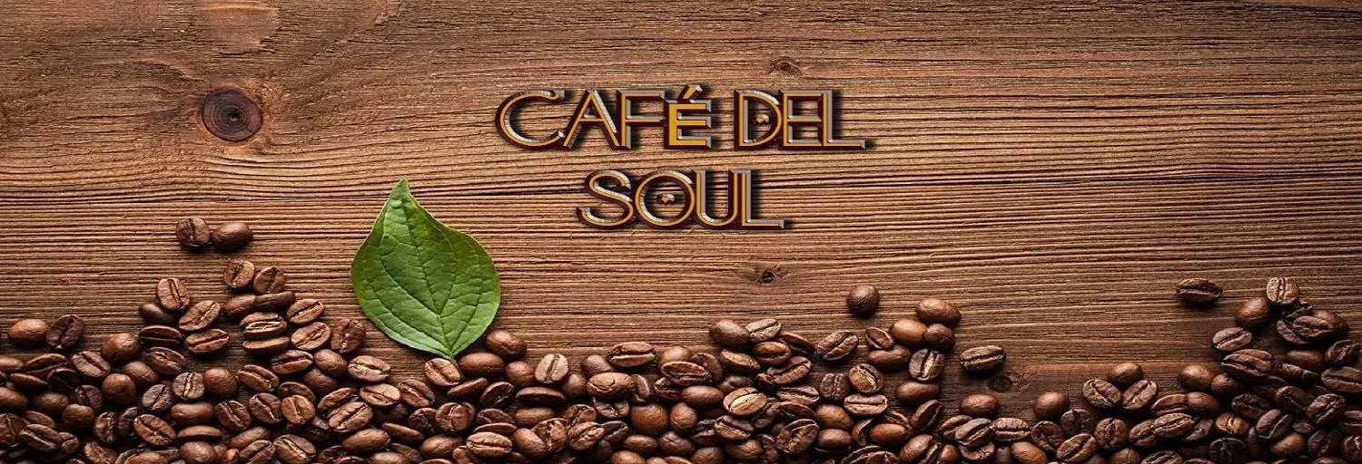 CAFE DEL SOUL