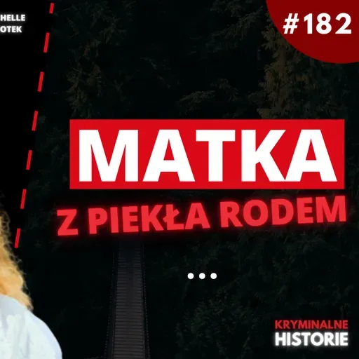 DOM Z KOSZMARÓW | SPRAWA SHELLY KNOTEK #182