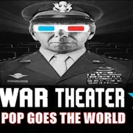 Show sample for 5/13/25: WAR THEATER - POP GOES THE WORLD