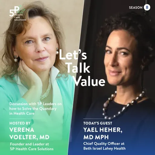 LetsTalkValue: about quality in healthcare delivery with Dr Yael Heher