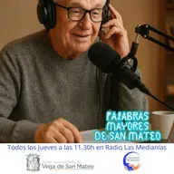 Palabras Mayores de San Mateo-24 de julio 2025