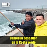 #09 #Podcast 🔴 Daniel, el pescador de la Costa verde