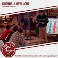 Topping #053 - Friends: A Revanche