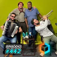 Ep. 442 - Ciclone, Croquete e Pintinho