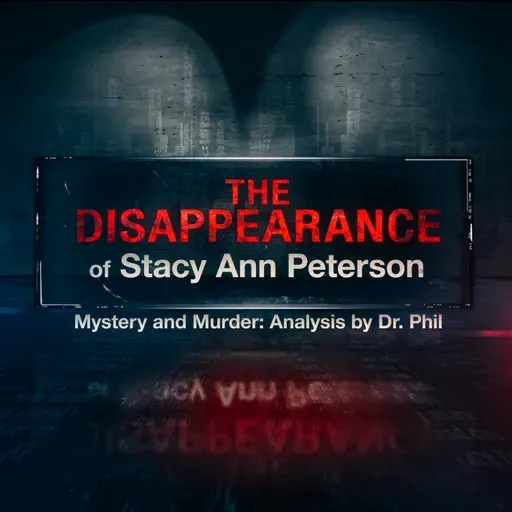The Disappearance of Stacy Ann Peterson