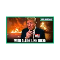 With Allies Like These | DeProgram with Ted Rall and John Kiriakou