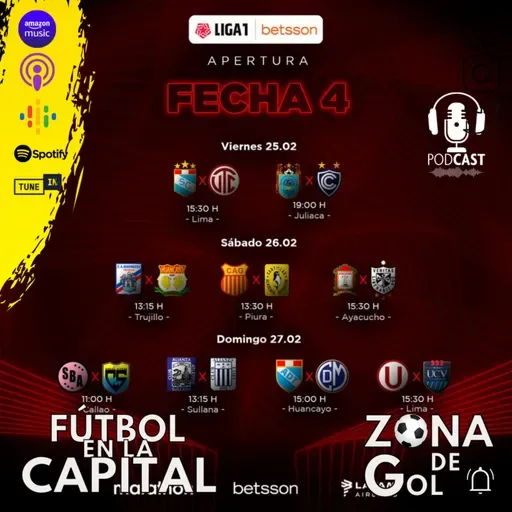 HOY INICIA LA FECHA 4 DE LA LIGA 1 2022