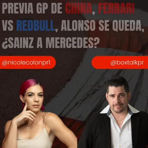 🎙 BoxTalk Live Ep 150: Previa al Gran Premio de China 🇨🇳