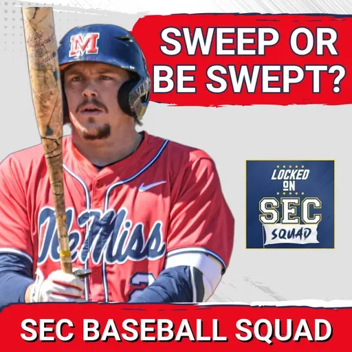 ⚾️ CHAOS: Ole Miss Rebels Baseball in Crisis: SEC Sweeps, Shocking Upsets & Power Rankings Revealed | SEC SQUAD