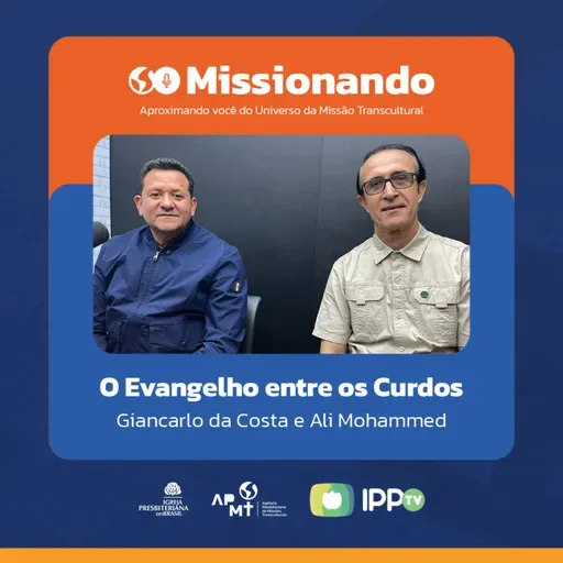 O Evangelho entre os Curdos - Giancarlo da Costa e Ali Mohammed