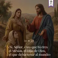 Juan 11, 1-7. 20-27. 33b-45 - V Domingo de Cuaresma (A)