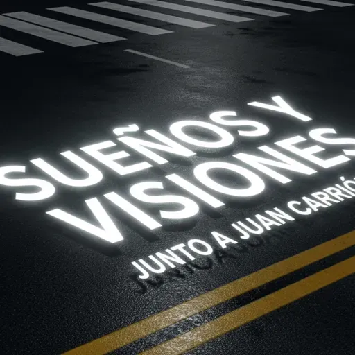 Sueños y Visiones