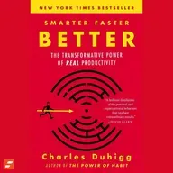 Smarter Faster Better Summary | Charles Duhigg