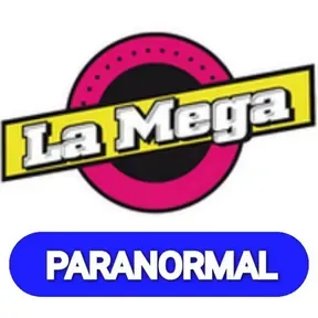 LA MEGA PARANORMAL