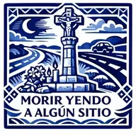 Morir yendo a algún sitio - Episodio exclusivo para mecenas