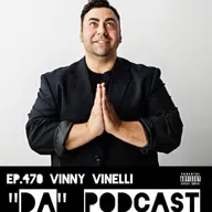 Ep.470 Vinny Vinelli