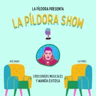 La Píldora Show - T. 1 E. 8 - Crossovers musicales y Wanda exitosa