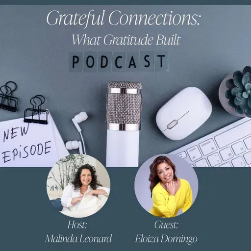 Authenticity, Inclusion, and Gratitude in Business with Eloiza Domingo