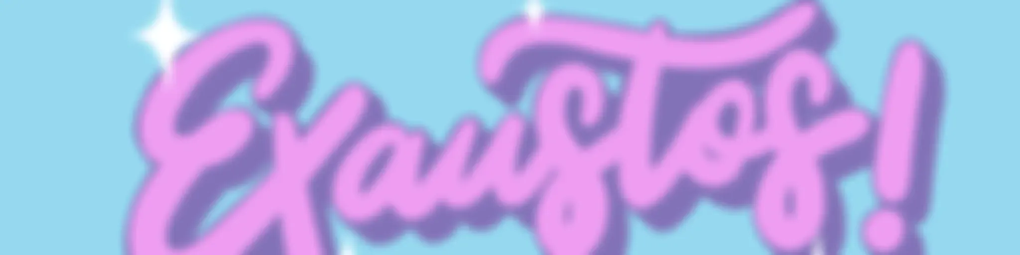 Exaustos