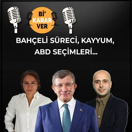Bahçeli Süreci, Kayyum, ABD Seçimleri | Gelecek Partisi Lideri Ahmet Davutoğlu Yanıtlıyor