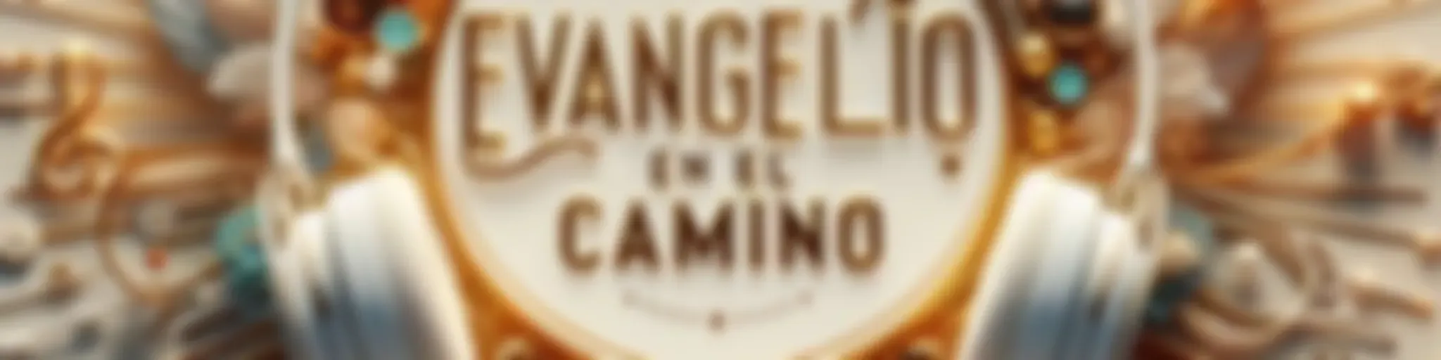 Evangelio en el camino