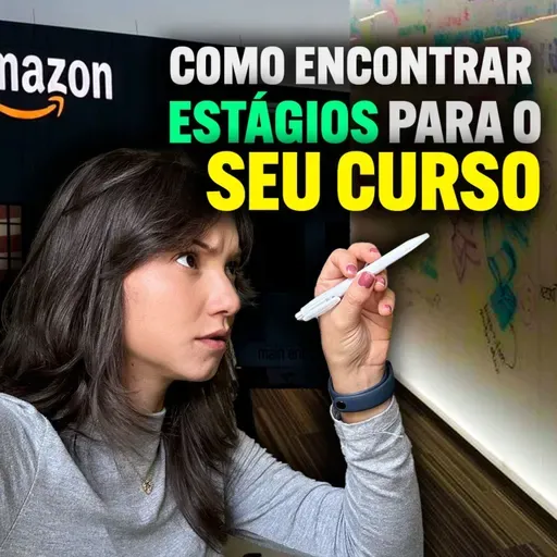 #116 - Como encontrar estágios para o seu curso?