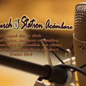 Radio Church Station Acambaro La Iglesia Radio Station Acambaro