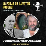 EP-109- Tolkien VS Peter Jackson- Perlas de Iluvatar 2