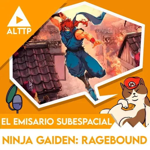 El Emisario Subespacial: Ninja Gaiden Ragebound
