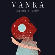 Vanka - Antón Chejov