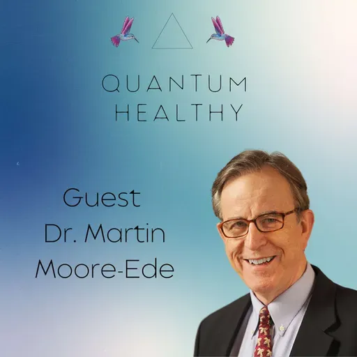 E47 The Healthy Light Diet you need to Drive your Circadian Rhythm with Dr. Martin Moore-Ede
