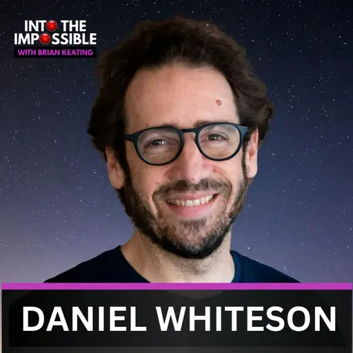 How to Talk to Aliens (ft. Daniel Whiteson)