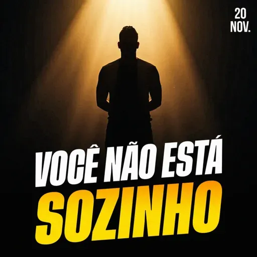 VOCÊ NÃO ESTÁ SOZINHO | Ponto de Vista 20/nov