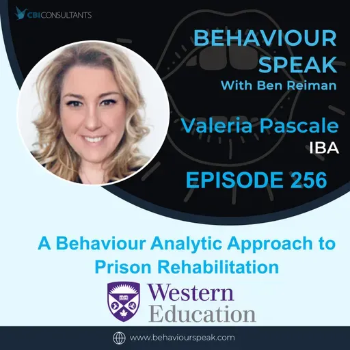 Episode 256: A Behaviour Analytic Approach to  Prison Rehabilitation with Valeria Pascale
