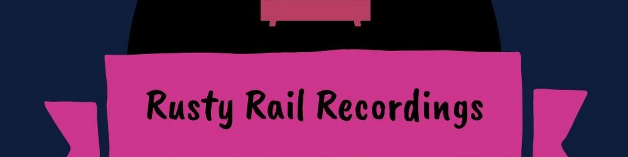 Rusty Rail Recordings Radio 2