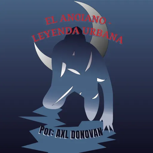EL ANCIANO