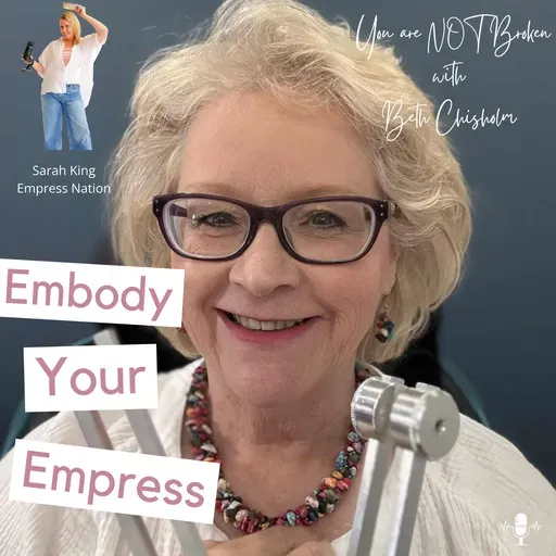 #71 You are NOT Broken with Beth Chisholm