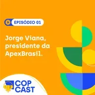 CopCast: ApexBrasil na COP29 | Episódio 1