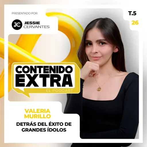 T5 E26 - Valeria Murillo | Contenido Extra - Detrás del ÉXITO. de Peso Pluma, Grupo Frontera y más