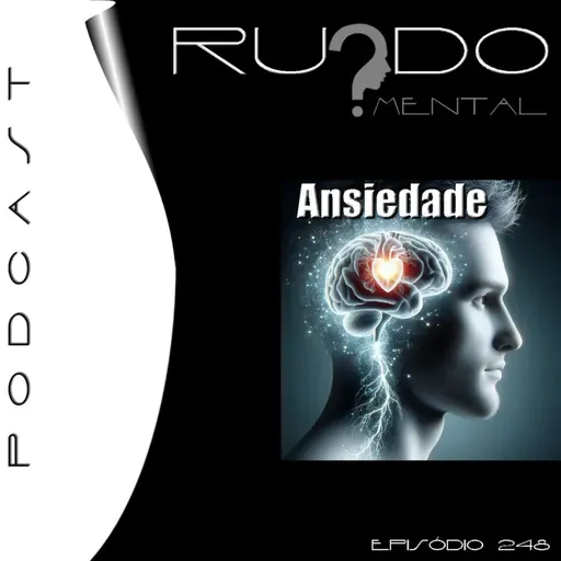 #248 - Ansiedade