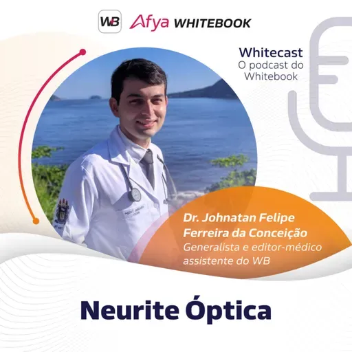 Neurite Óptica: panorama clínico