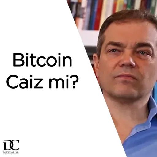 Bitcoin gibi kripto-sanal paralar caiz midir? | Prof. Dr. Caner Taslaman