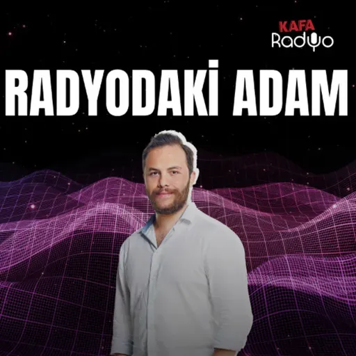 Radyodaki Adam (15 Haziran 2025)