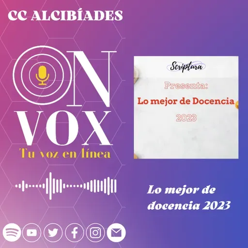Docencia#17/"Lo mejor de Docencia 2023"/OnVox. Tu voz en línea.